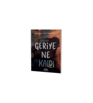 Geriye Ne Kaldı - Bu Hikayenin Bütün Gerçekliği Sahtedir - Muhammet Can Büyükkaymaz