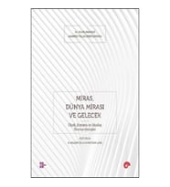 Miras, Dünya Mirası ve Gelecek
