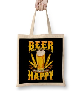 Beer Is Proof That God Loves Us And Wants Us Happy Bez Çanta Uzun Saplı
