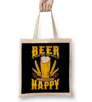 Beer Is Proof That God Loves Us And Wants Us Happy Bez Çanta Uzun Saplı