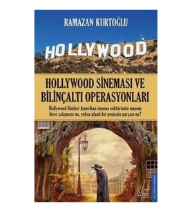 Hollywood Sineması ve Bilinçaltı Operasyonları