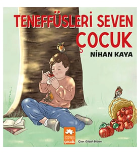 Teneffüsleri Seven Çocuk