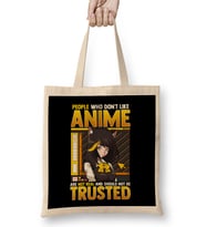 Cute Funny People Who Don t Like Anime Aren t Real Bez Çanta Uzun Saplı