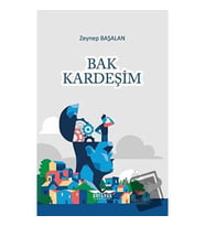 Bak Kardeşim / Perseus Yayınevi / Zeynep Başalan