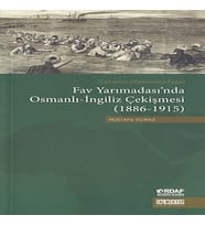 Fav Yarımadası'nda Osmanlı-İngiliz Çekişmesi (1886-1915)