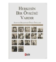 Herkesin Bir Öyküsü Vardır Sarıyer Belediyesi Öykü Ödülleri