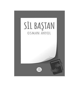 Sil Baştan / Osman Akyol