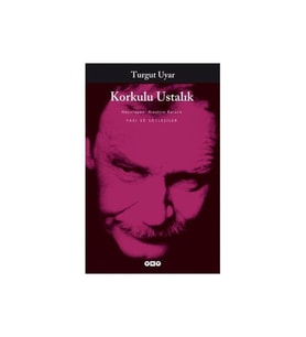 Korkulu Ustalık - Turgut Uyar