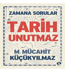 Zamana Sorular - Tarih Unutmaz