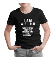 I am W.E.I.R.D Siyah Çocuk Tshirt