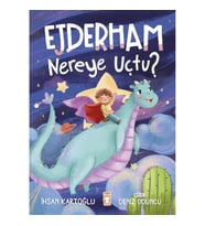 Ejderham Nereye Uçtu?
