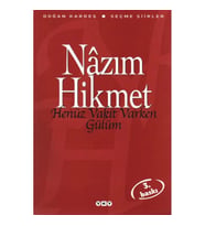HENÜZ VAKİT VARKEN GÜLÜM