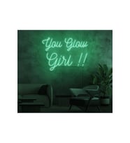 You Glow Girl!! Yazılı Neon Tabela