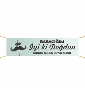 Doğum Günü Pankartı (Babacığım) -10 75x300 cm (Çok Renkli)