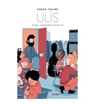 Ulis - Engel Tanımayan Hayatlar