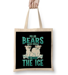 Funny Polar Bears Weigh Enough To Break The Ice Bez Çanta Uzun Saplı