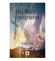 Abbe Mouret's Transgression