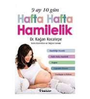 9 Ay 10 Gün Hafta Hafta Hamilelik
