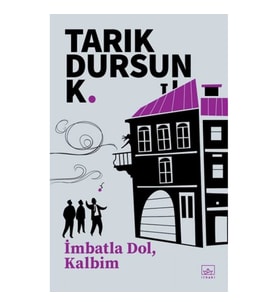 İmbatla Dol, Kalbim