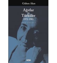 Ağıtlar ve Türküler 1972-1983 Toplu Şiirler 2