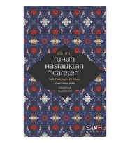 Ruhun Hastalıkları ve Çareleri