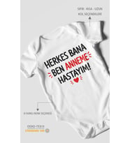 Herkes bana ben anneme hastayım Kısa Kollu Bebek Body %100 Pamuk