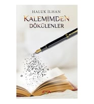 Kalemimden Dökülenler
