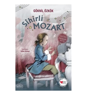 Sihirli Mozart (Ciltli)