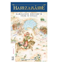 Hamzaname - Hamzazade Rüstem’in Cenk ü Cidali