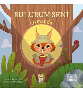 Bulurum Seni Ormanda (Ciltli)