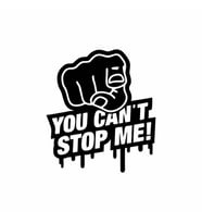 You Cant Stop Me Araba Sticker siyah 15x16 CM (Siyah)