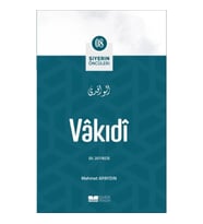 Vâkıdî - Siyerin Öncüleri 8