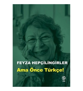 Ama Önce Türkçe!