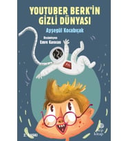 YouTuber Berk’in Gizli Dünyası