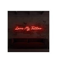 Love My Tattoo Yazılı Neon Tabela