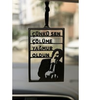 Dikiz Aynası Süsü "Çünkü Sen Çölüme Yağmur Oldun"