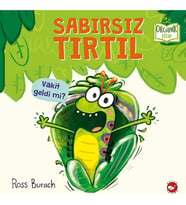 Sabırsız Tırtıl - Ross Burach / Organik Kitap ( Ciltli )