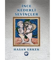 İnce Kederli Sevinçler