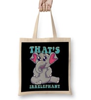 Cute & Funny That's Irrelephant Baby Elephant Pun Bez Çanta Uzun Saplı