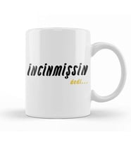 İncinmişsin Dedi 02 Kupa Bardak Porselen