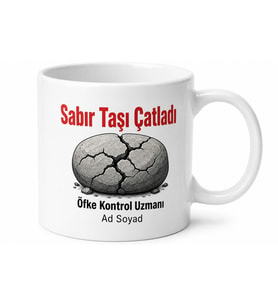 Çabuk Sinirlenenlere Öfke Kontrolü Sabır Taşı Çatladı Kupa Bardak Hediye
