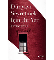 Dünyayı Seyretmek İçin Bir Yer
