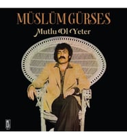 PLAK - Müslüm Gürses - Mutlu Ol Yeter