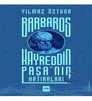 Barbaros Hayreddin Paşa'nın Hatıraları