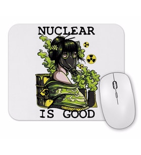 Nuclear is Good Mouse Pad.jpg