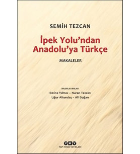 İpek Yolu’ndan Anadolu’ya Türkçe – Makaleler