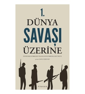 1. Dünya Savaşı Üzerine