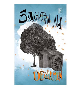 DEĞİRMEN / SABAHATTİN ALİ