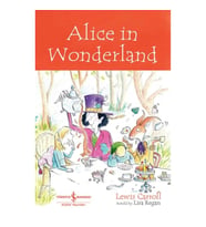 Alıce In Wonderland - Chıldren’S Classıc (İngilizce Kitap)