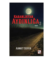 Karanlıktan Aydınlığa 2